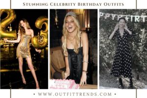 30 Best Female Celebrities Birthday Outfits Of All Time