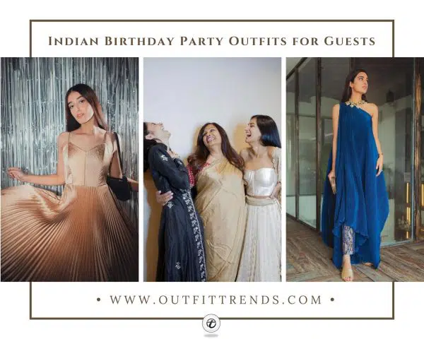 30 Cute Indian Birthday Party Outfits for Guests