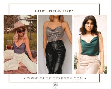 How To Wear Cowlneck Tops? 20 Outfit Ideas To Try
