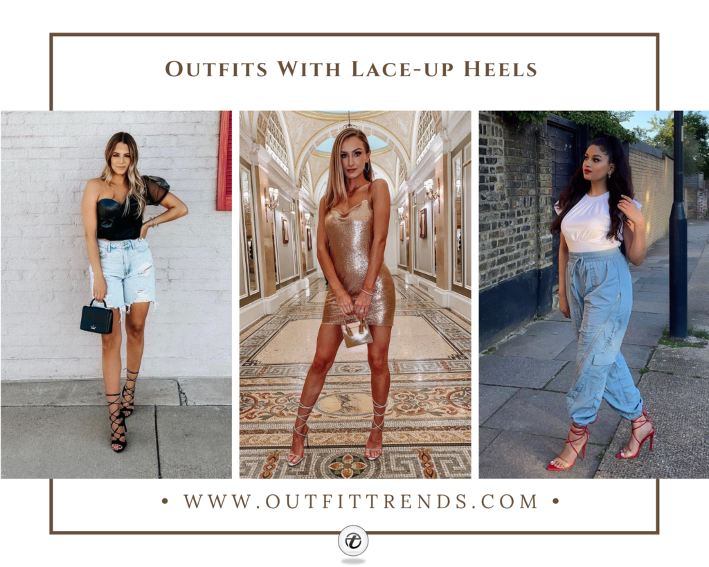 How To Wear Lace-up Heels ? 22 Outfit Ideas