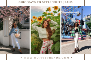 Outfit With White Jeans - 30 Chic Ways to Style White Jeans