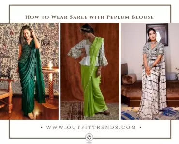 13 Tips on How to Wear Saree with Peplum Blouse or Top 13 Tips on How to Wear Saree with Peplum Blouse or Top