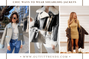 Shearling Jacket Outfits – 27 Ways to Wear Shearling Jacket