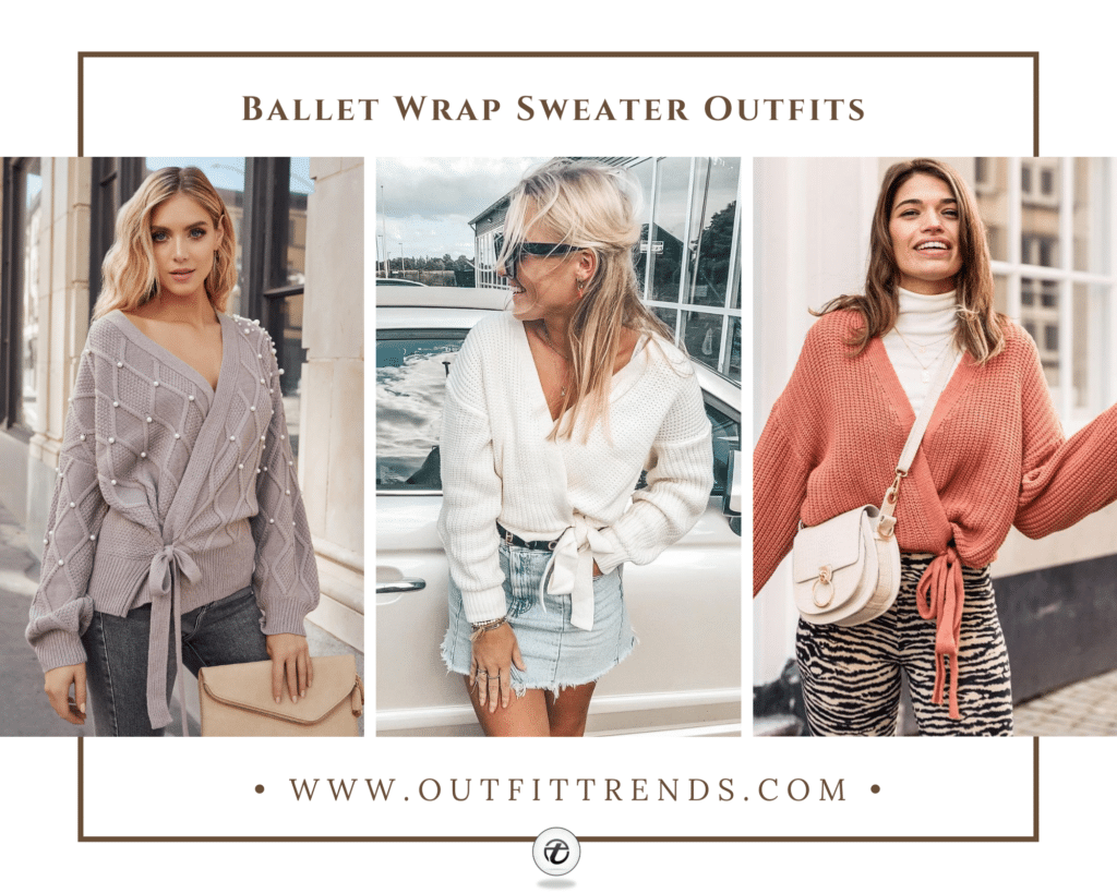 Ballet Wrap Sweater Outfit Ideas