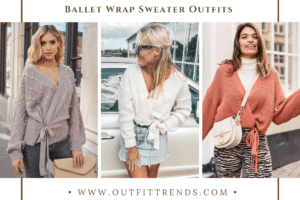 Ballet Wrap Sweater Outfit Ideas & 22 Tips For Styling