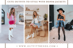Outfits with Denim Jacket-25 Ideas How to Wear Denim Jackets