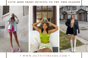 Mini Skirts Outfits - 20 Cute Ways to Wear Mini Skirts