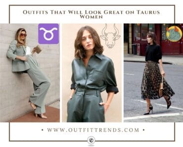 20 Best Outfits for Women With Taurus Zodiac Sign