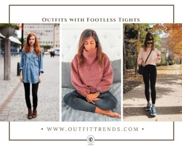 Footless Tights Outfits: 22 Ideas How to Wear Footless Tights