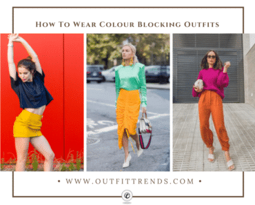 How To Wear Color Blocking Outfits? 13 Ideas for Women