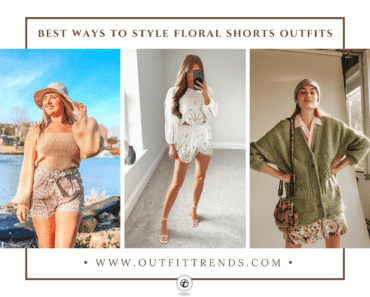 Outfits with Floral Shorts - 40 Ways to Style Floral Shorts