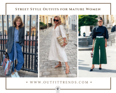 30 Street Style Outfits For Women Over 40 & 50