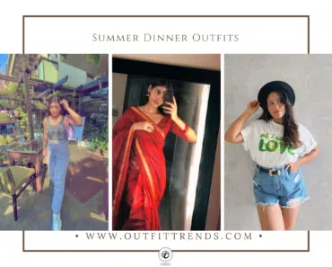 What To Wear To A Dinner In Summers? 21 Outfit Ideas What To Wear To A Dinner In Summers? 21 Outfit Ideas