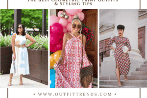 22 Stunning Geometric Print Outfit Ideas