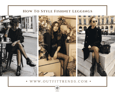 How To Style Fishnet Leggings - 20 Outfits To Wear With Fishnet Leggings