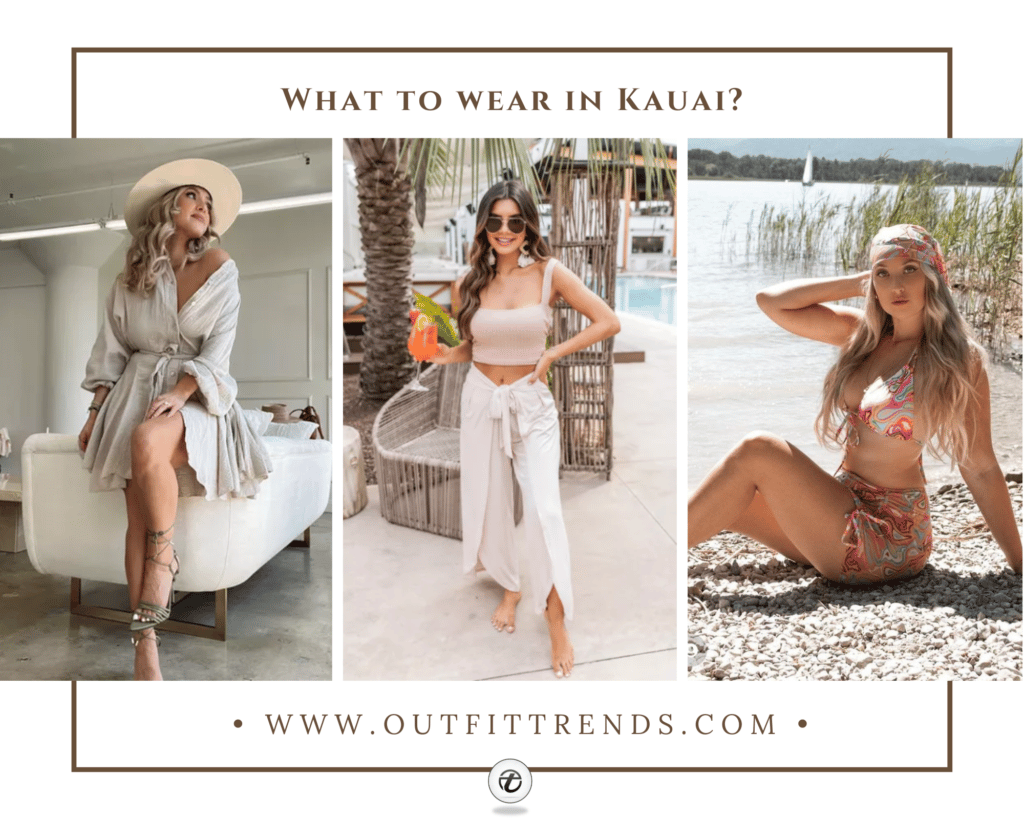 Kauai Outfits
