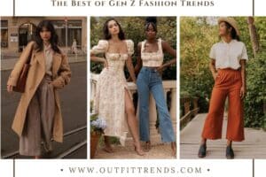 20 Best Gen Z Fashion Trends for Girls to Look Out For