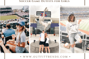 Girls Soccer Game Outfits- 21 Ways to Dress Up for Soccer