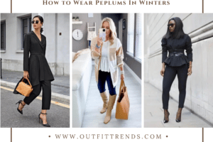 How to Wear Peplum Tops in Winter? 40 Outfit Ideas