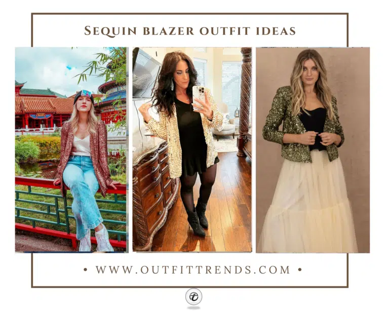 How To Wear Sequin Blazers? 20 Outfit Ideas