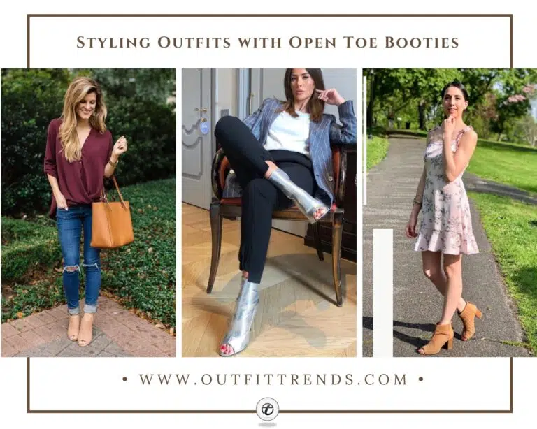 20 Peep Toe Booties Outfit Ideas & Tips To Wear