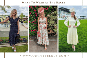 What To Wear At The Races - 20 Dress Code Guide & Tips