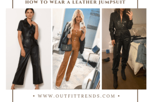How To Wear A Leather Jumpsuit? 19 Styling Tips And Ideas