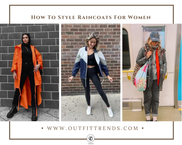 How To Style Raincoats For Women? 20 Outfit Ideas To Try