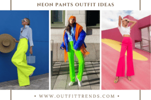 How to Wear Neon Pants ? 19 Outfit Ideas