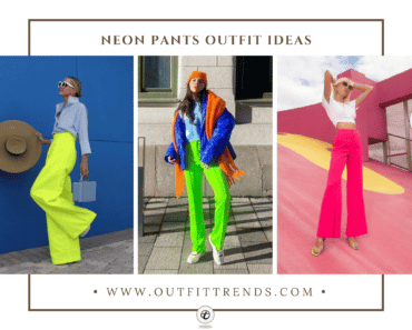 How to Wear Neon Pants ? 19 Outfit Ideas