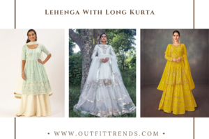 How To Wear Lehenga With Long Kurta? 20 Ideas