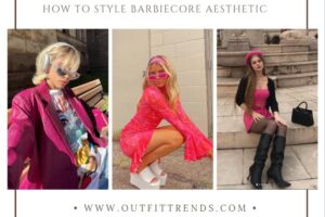 20 Ideas How to Style Barbiecore Aesthetic Outfits