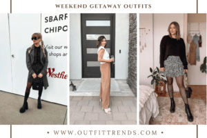 20 Weekend Getaway Outfits And Tips On How To Style Them