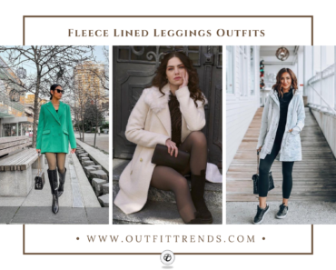 Fleece Lined Leggings Outfits – 25 Ways To Style Fleece Lined Leggings