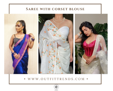How To Wear A Saree With A Corset Blouse? 20 Tips