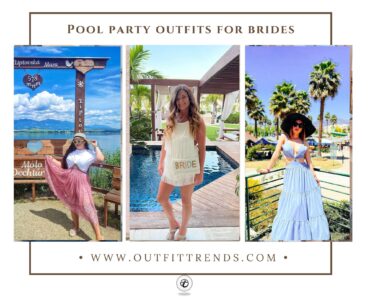 Best Pool Party Outfits For Brides – 23 Outfit Ideas