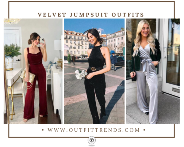 How To Wear Velvet Jumpsuit? 20 Outfit Ideas