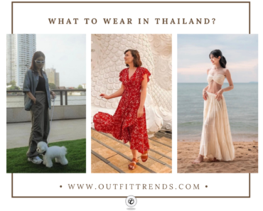 What To Wear In Thailand? 22 Outfit Ideas and Packing List