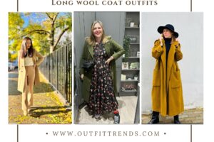 Long Wool Coat Outfit Ideas - 22 Ways To Style Them