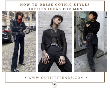 How To Dress Gothic Styles Outfits Ideas For Men