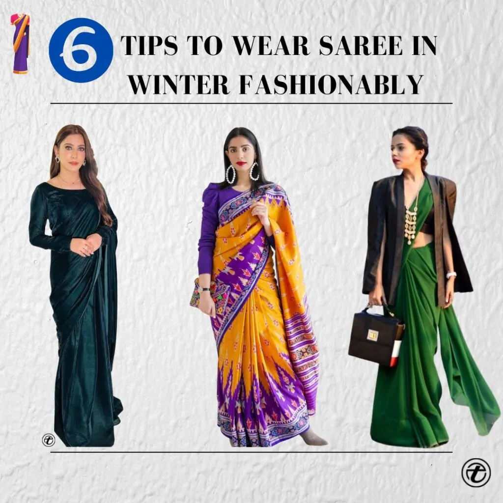 Tips to wear Saree in winter