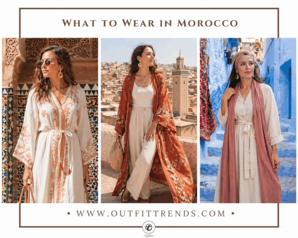 What to Wear in Morocco? Style Guide for All Cities
