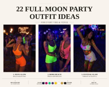 What to Wear to the Full Moon Party? 18 Outfit Ideas